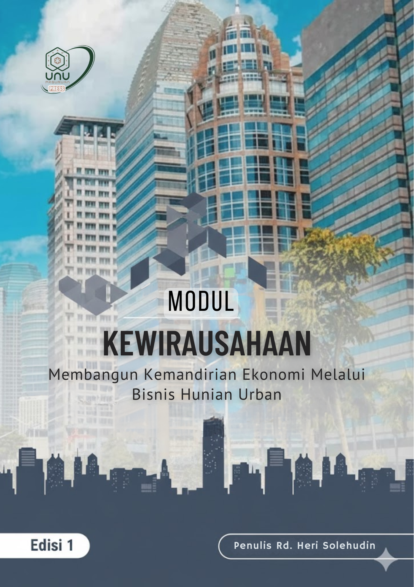 Modul Kewirausahaan: Membangun Kemandirian Ekonomi Melalui Bisnis Hunian Urban