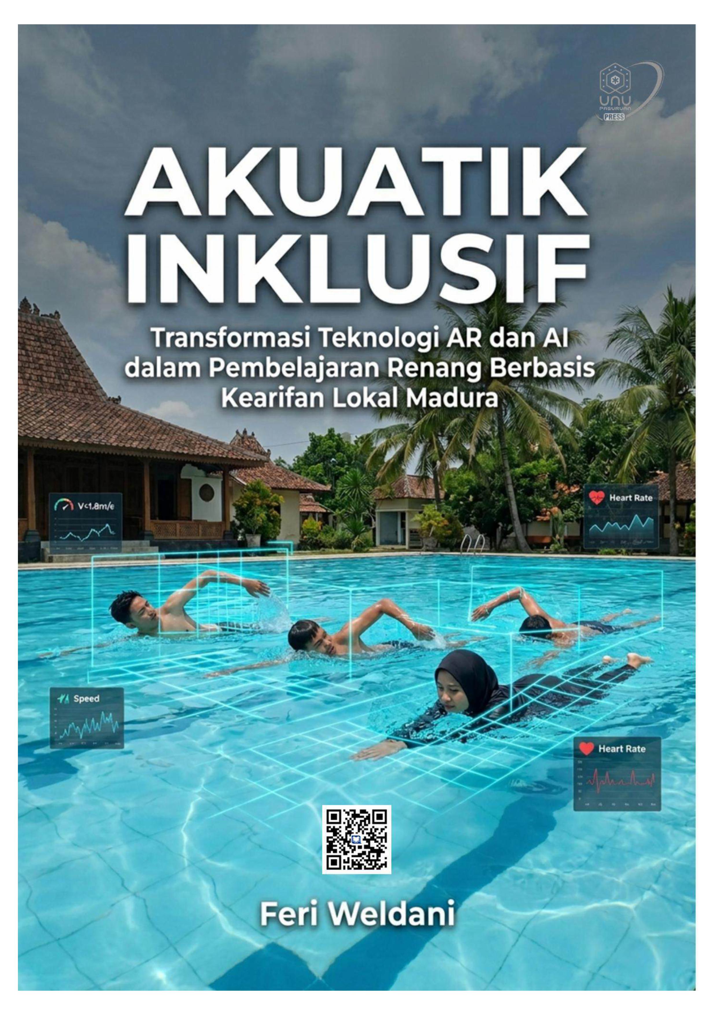 AKUATIK INKLUSIF: Transformasi Teknologi AR Dan AI Dalam Pembelajaran Renang Berbasis Kearifan Lokal Madura