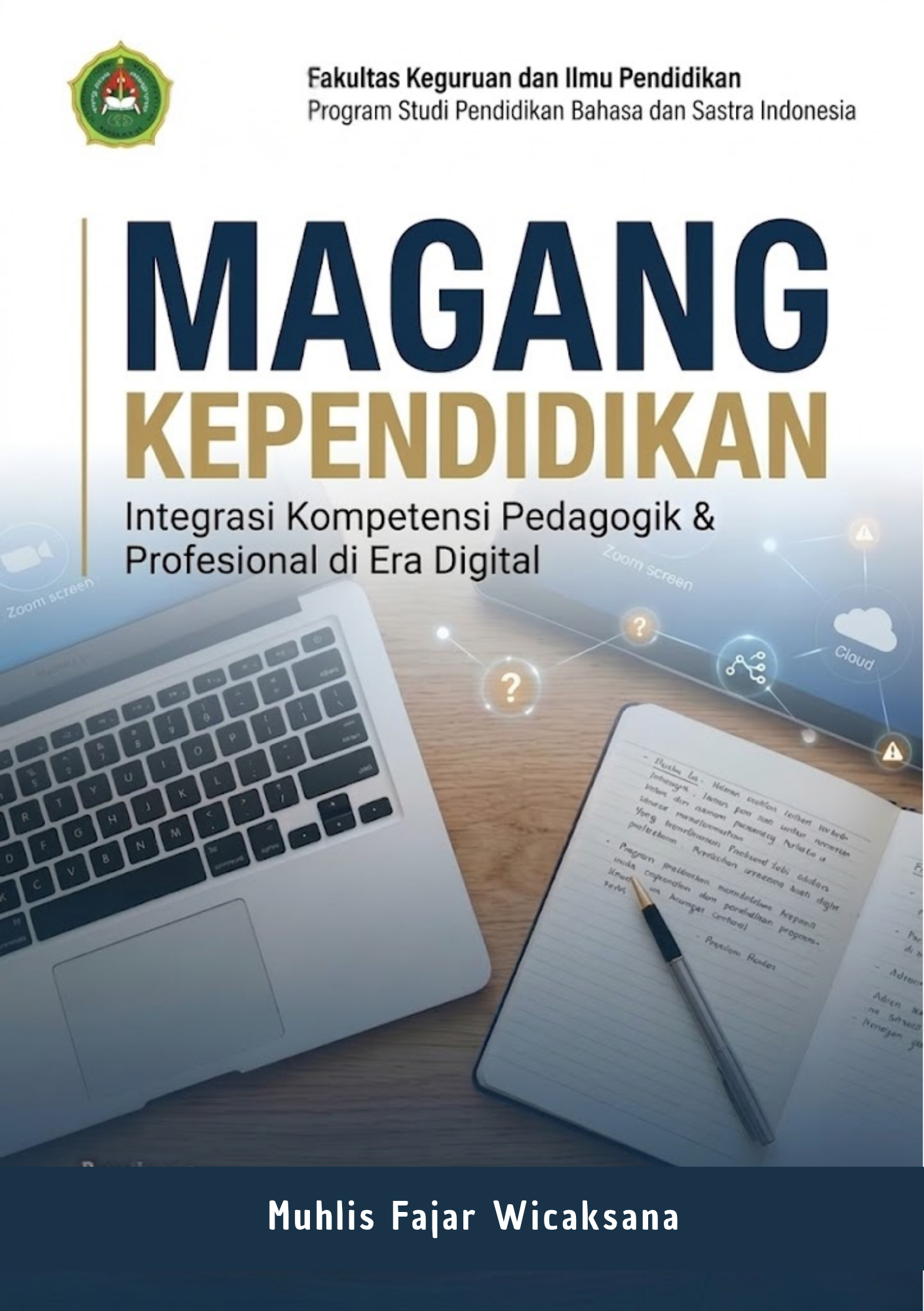 MAGANG PENDIDIKAN: Integrasi Kompetensi Pedagogik & Profsional di Era Digital