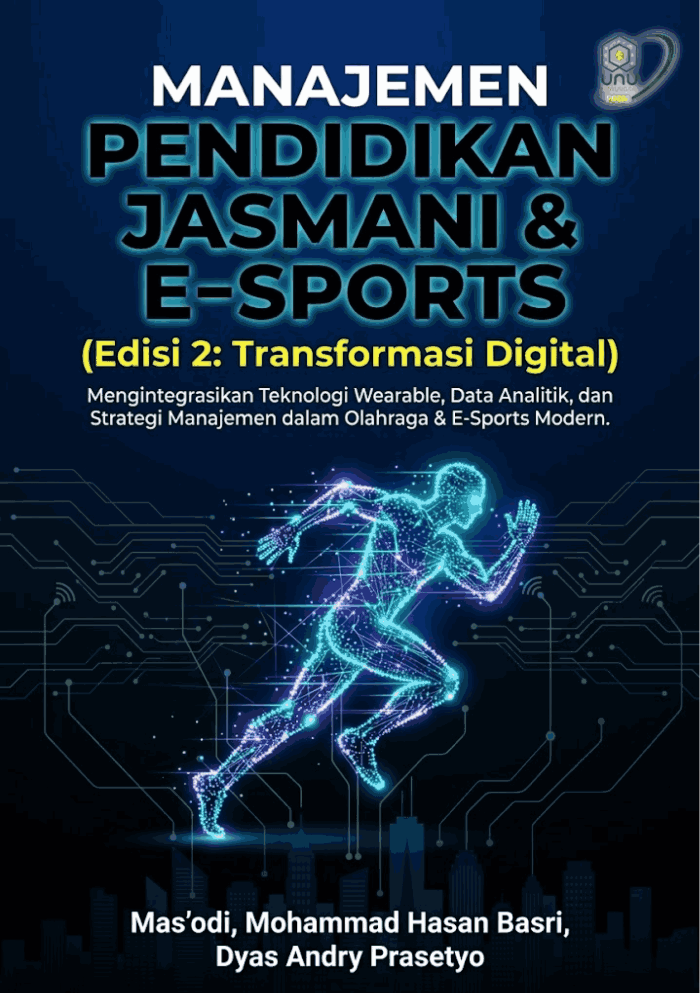 MANAJEMEN PENDIDIKAN JASMANI & E-SPORTS (Edisi 2: Transformasi Digital)