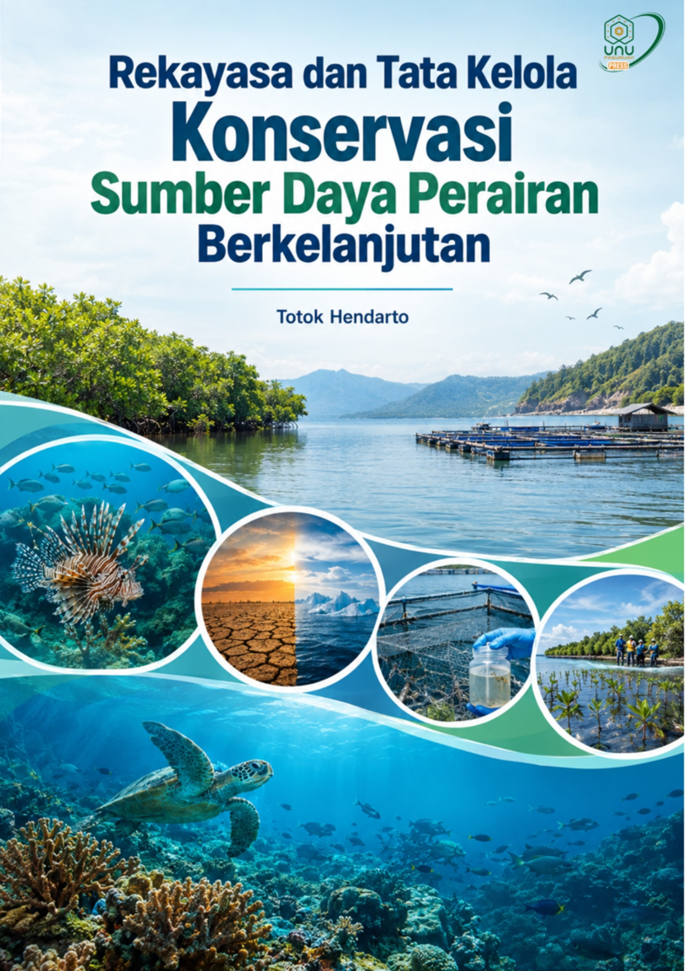 REKAYASA DAN TATA KELOLA KONSERVASI SUMBER DAYA PERAIRAN BERKELANJUTAN