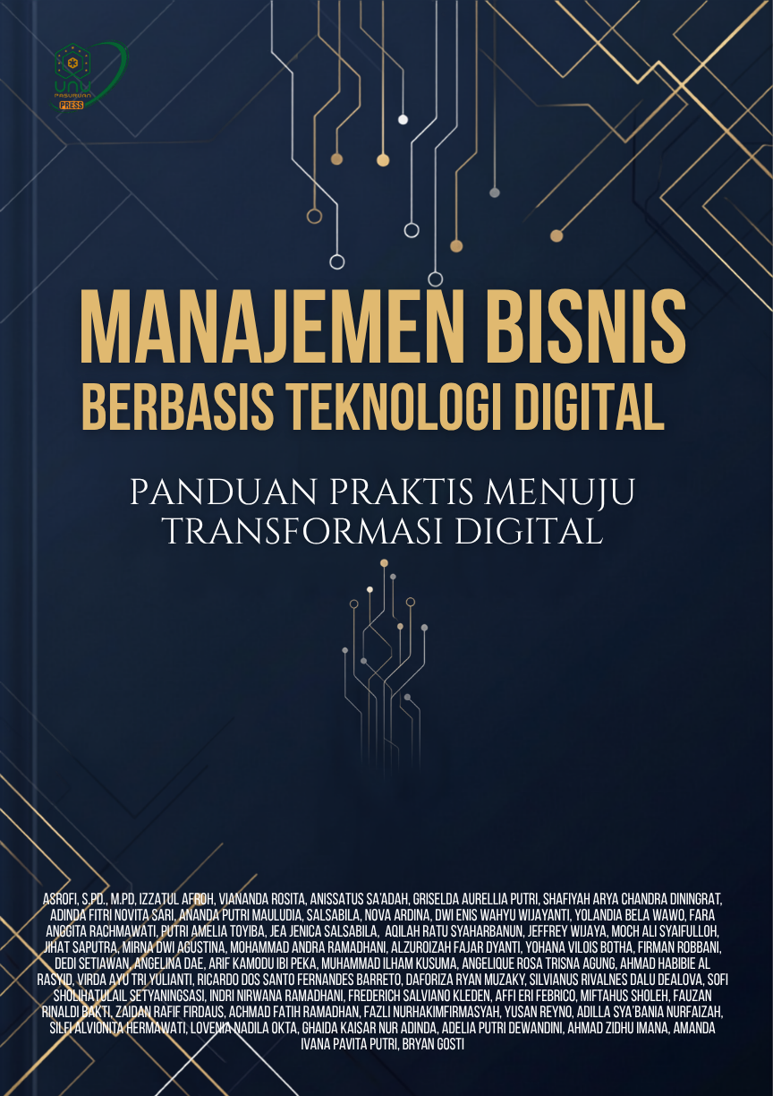 Manajemen Bisnis Berbasis Teknologi Digital: Panduan Praktis Menuju Transformasi Digital