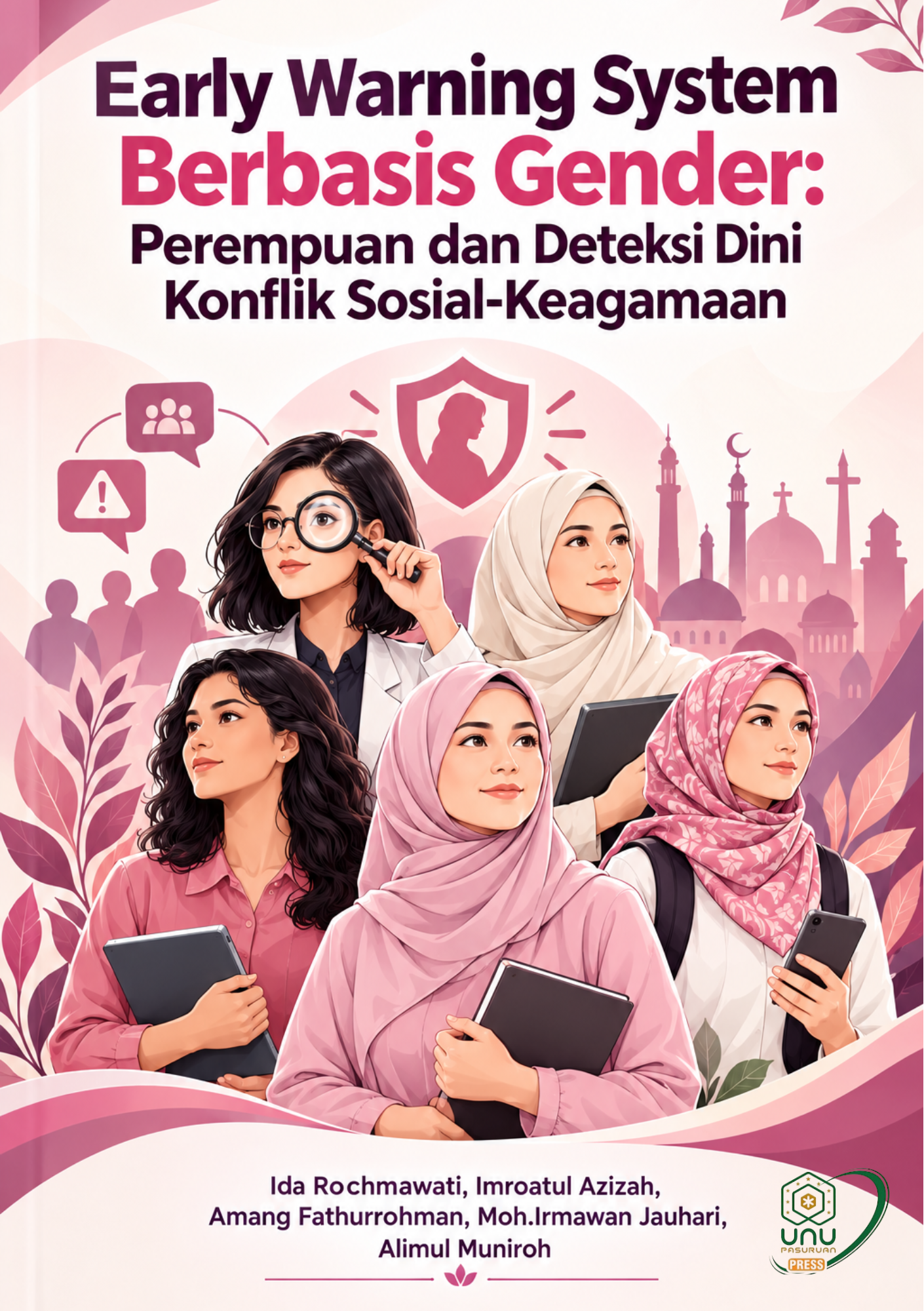 Early Warning System Berbasis Gender: Perempuan dan Deteksi Dini Konflik Sosial-Keagamaan