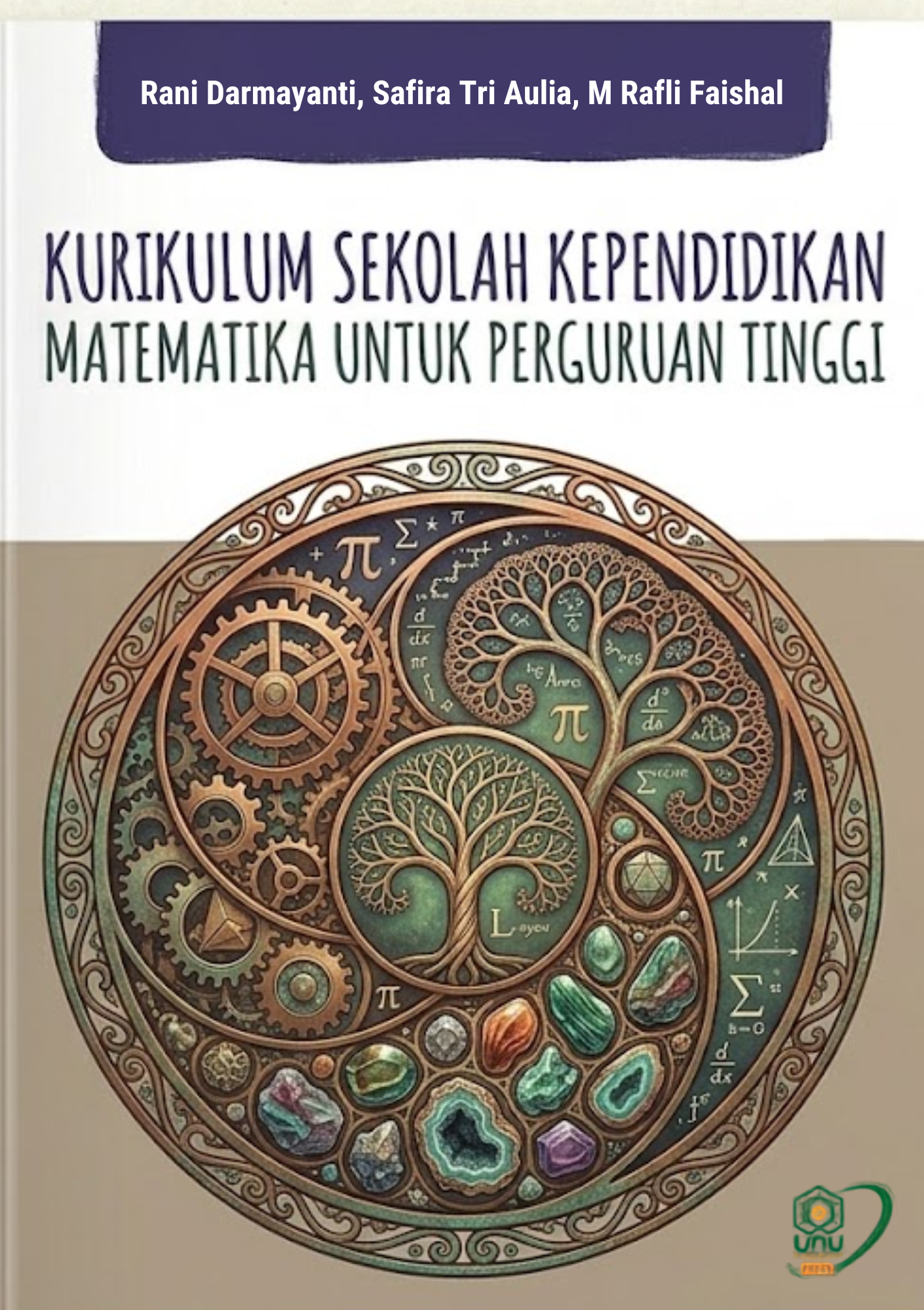 KURIKULUM SEKOLAH KEPENDIDIKAN MATEMATIKA UNTUK PERGURUAN TINGGI