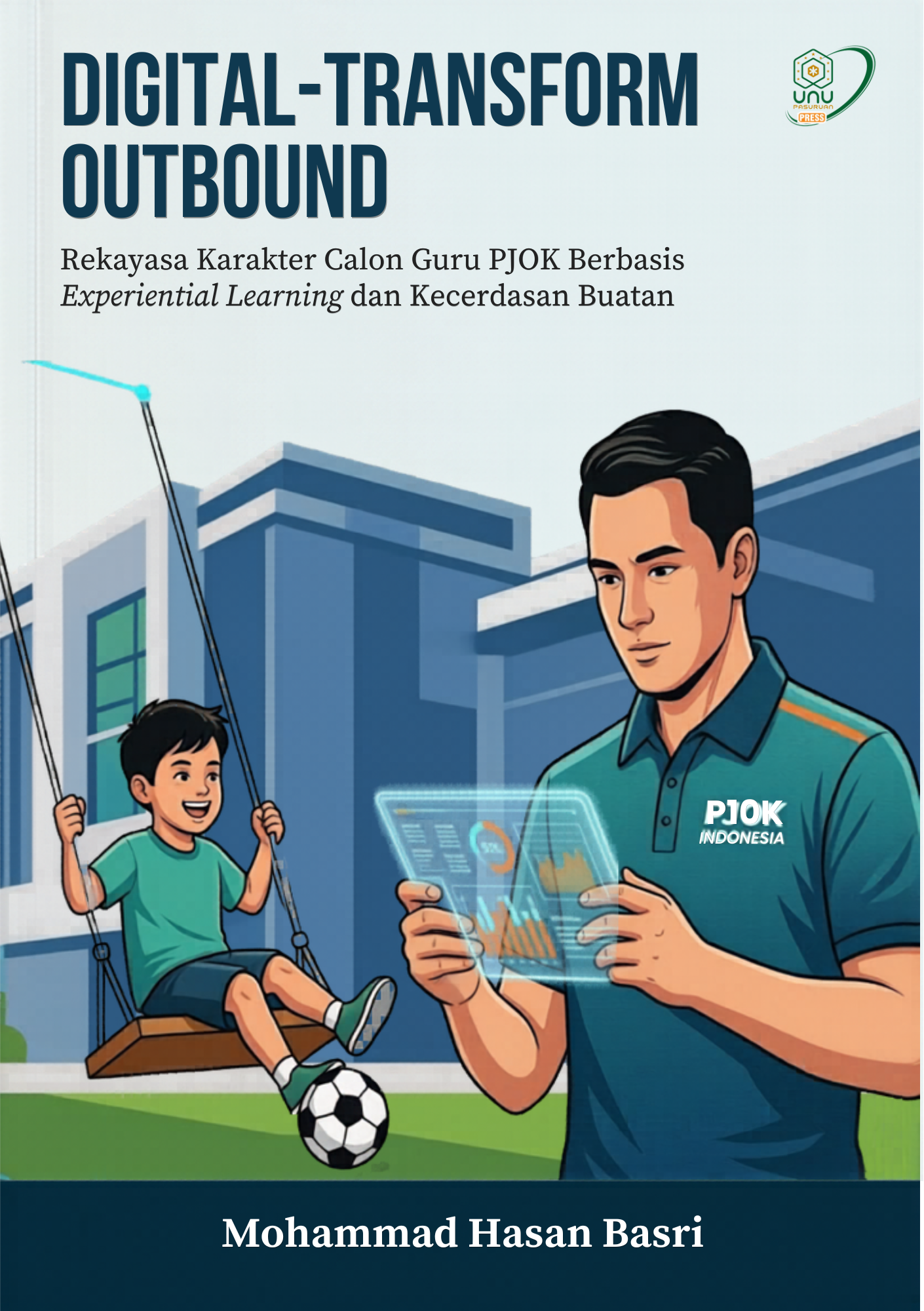 DIGITAL TRANSFORMATIVE OUTBOUND : Rekayasa Karakter Calon Guru PJOK Berbasis Experiential Learning