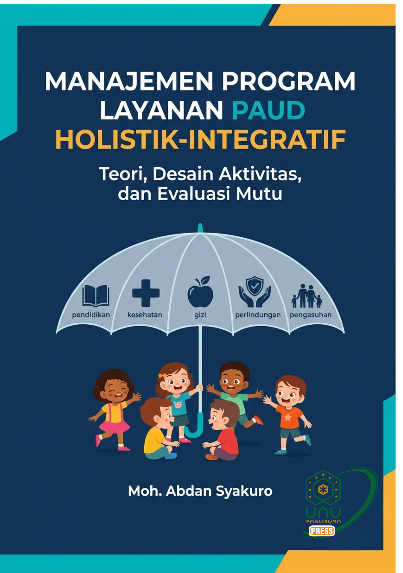 MANAJEMEN PROGRAM LAYANAN PAUD  HOLISTIK- INTEGRATIF