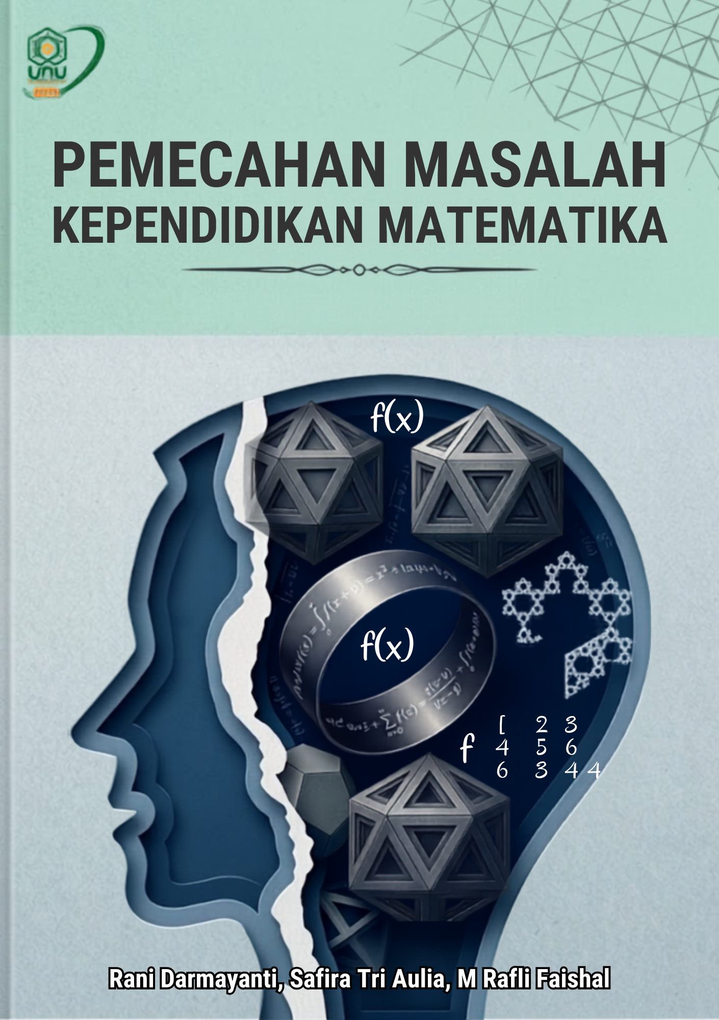 PEMECAHAN MASALAH KEPENDIDIKAN MATEMATIKA