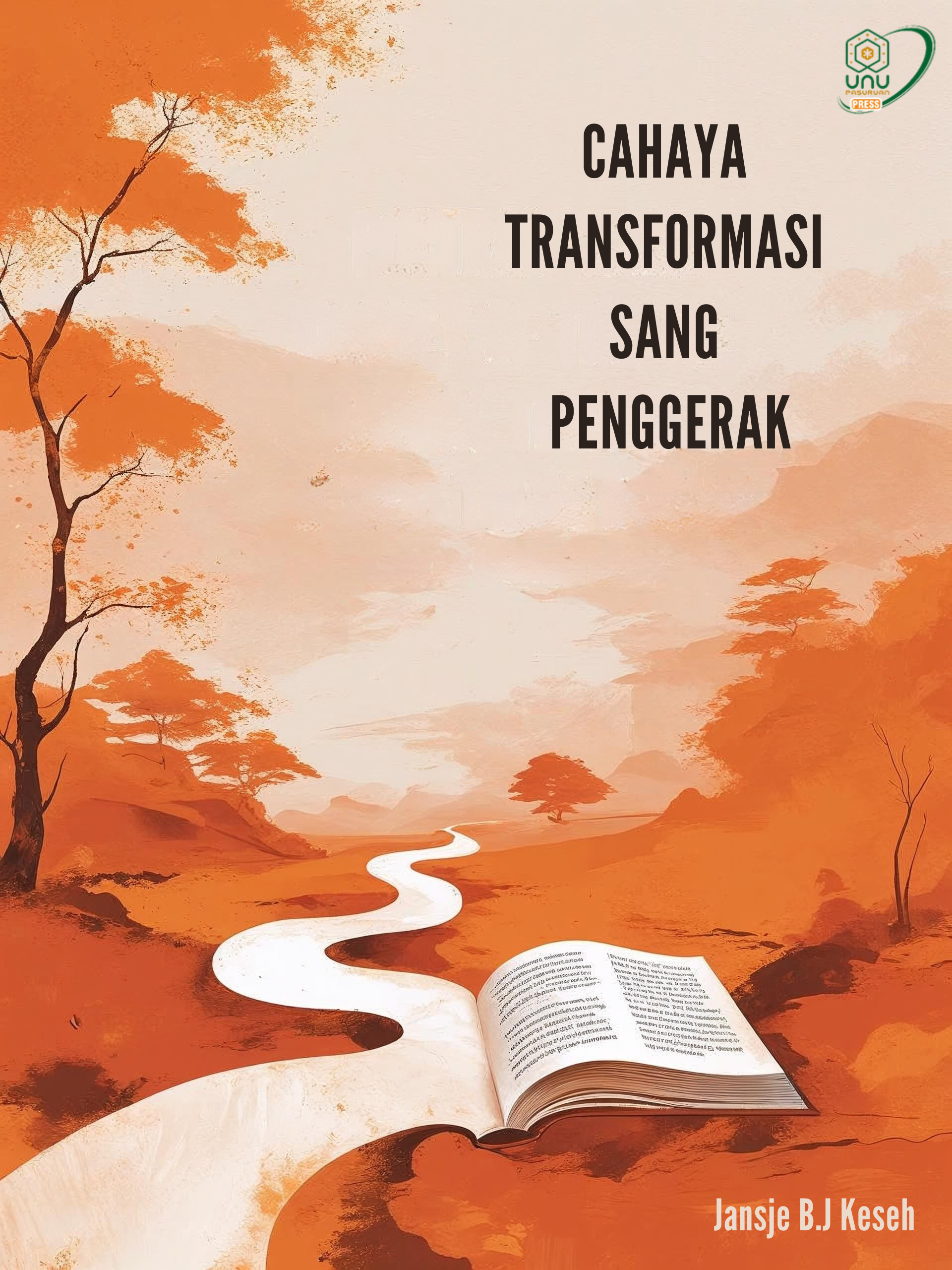 Cahaya Transformasi Sang Penggerak
