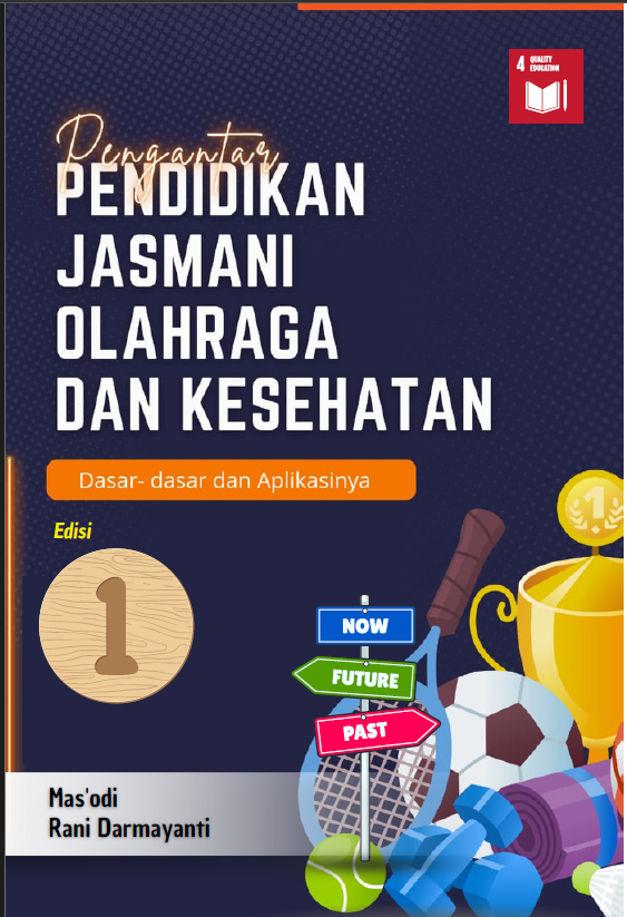 PENGANTAR PENDIDIKAN JASMANI, OLAHRAGA, DAN KESEHATAN