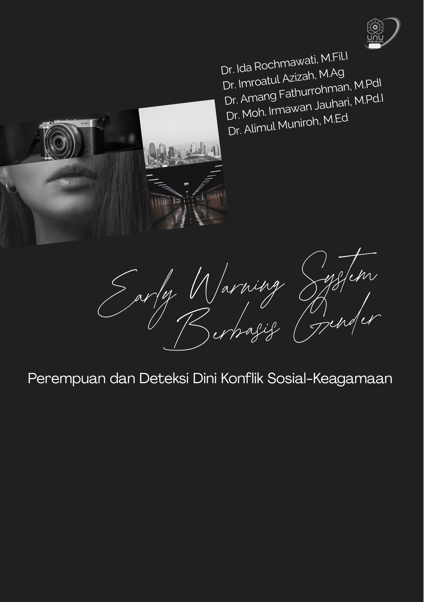 Early Warning System Berbasis Gender:  Perempuan dan Deteksi Dini Konflik Sosial-Keagamaan